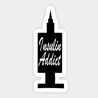 Insulin Addict Sticker